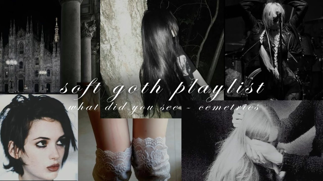 soft goth playlist + timestamps
