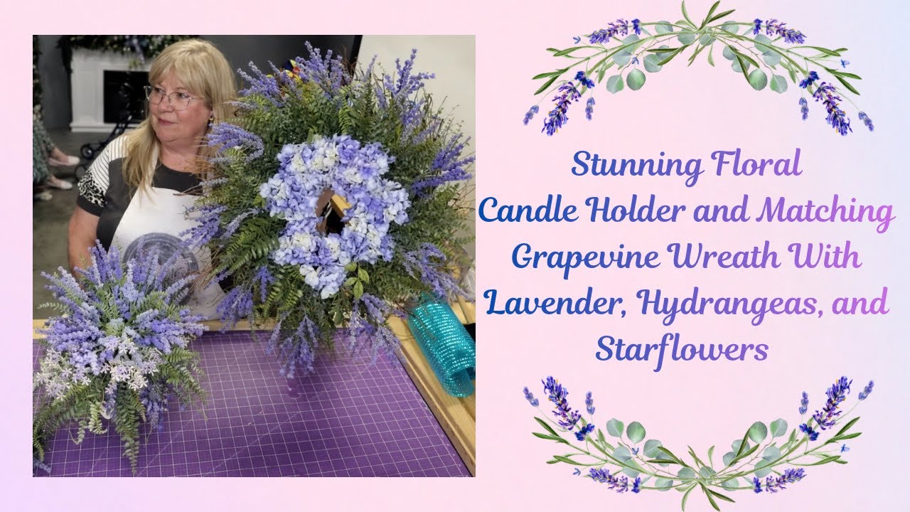 Floral Candlestick Holder and Matching Grapevine Wreath With Lavender, Hydrangeas, and Starflowers