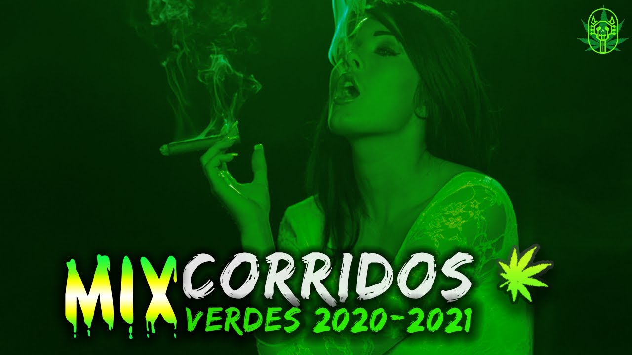 🍁 PUROS CORRIDOS VERDES TUMBADOS 2021 🟢 CORRIDOS VERDES MIX 🚬 Junior H, Natanael Cano,Justin Morales