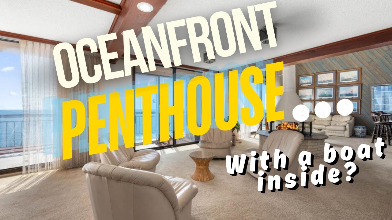 Ocean City MD OCEANFRONT PENTHOUSE... With a boat inside??