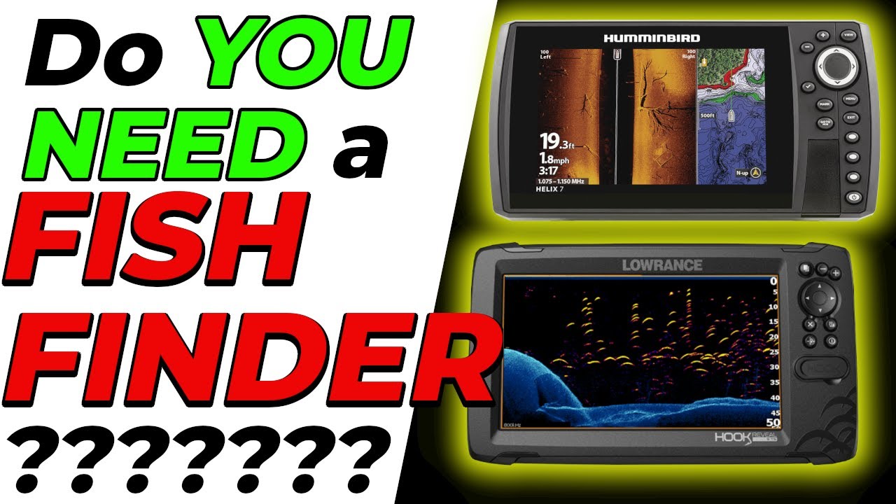 Do YOU NEED a FISH FINDER? | Lowrance, Humminbird, or Garmin: Does it Matter?