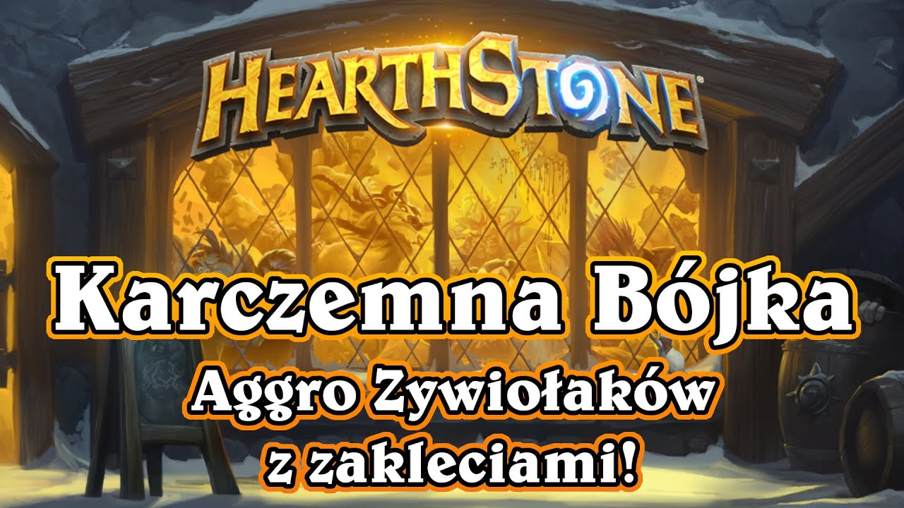 Hearthstone - Karczemna B&oacute;jka #150 - Aggro Żywiołak&oacute;w z zaklęciami!