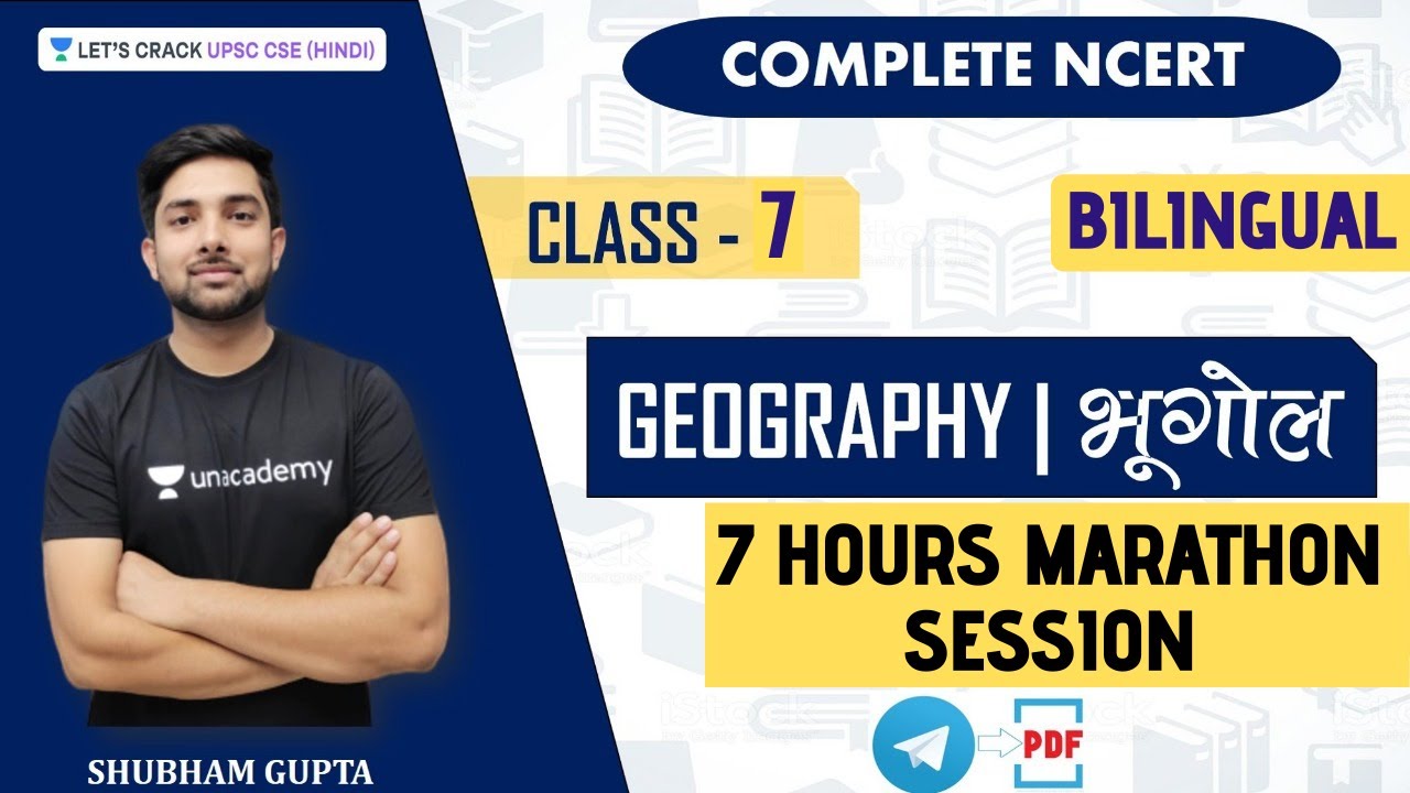 Class 7th Geography NCERT - Complete Summary in 1 Video | UPSC CSE 2020/2021/2022 Hindi