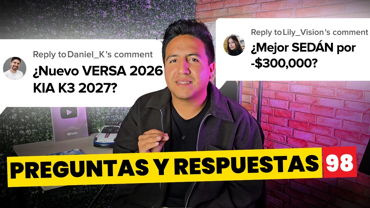 ¿Nuevo VERSA 2026 o KIA K3 2027? ¿Mejor SEDÁN por -$300,000 en MÉXICO? - Preguntas y respuestas