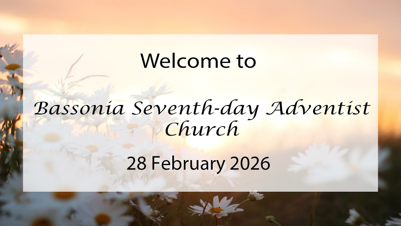 Bassonia SDA Livestream - 28 February 2026