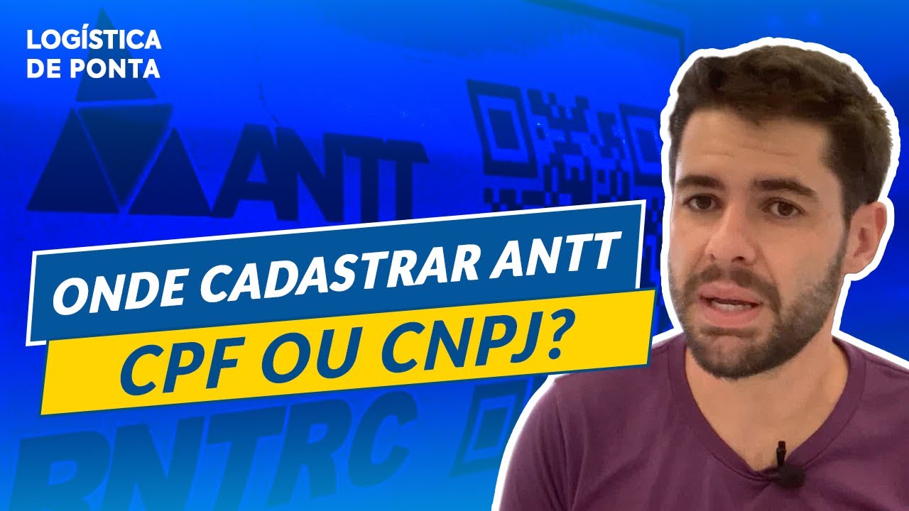 ANTT vinculada ao CNPJ: Por que NÃO cadastrar o RNTRC no CPF?