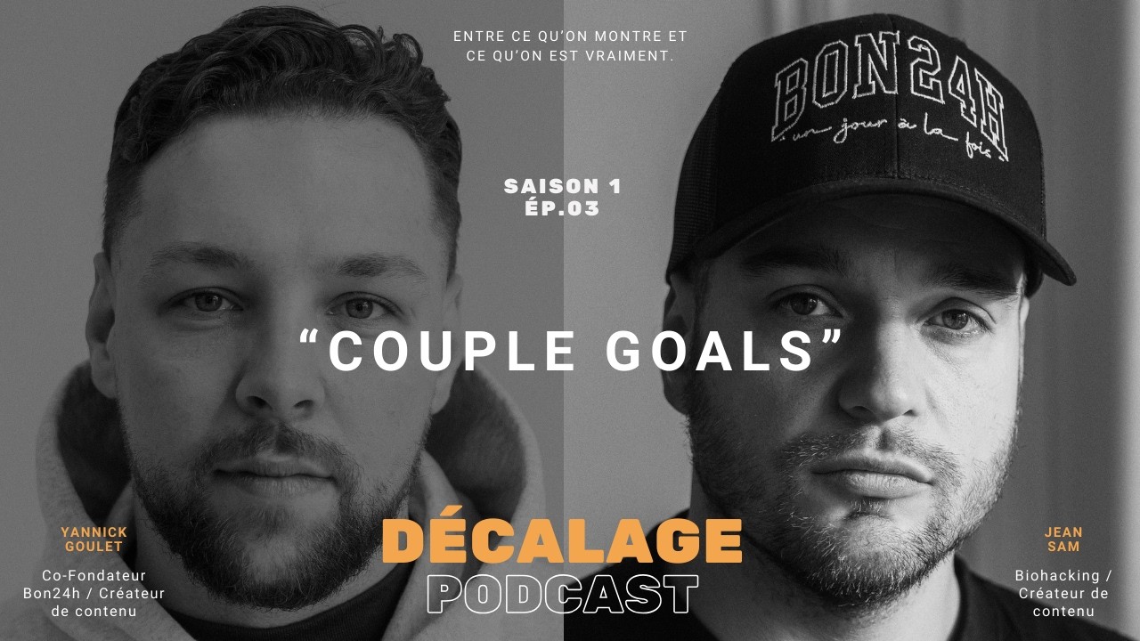 Décalage Podcast | Episode 03 : Couple Goals