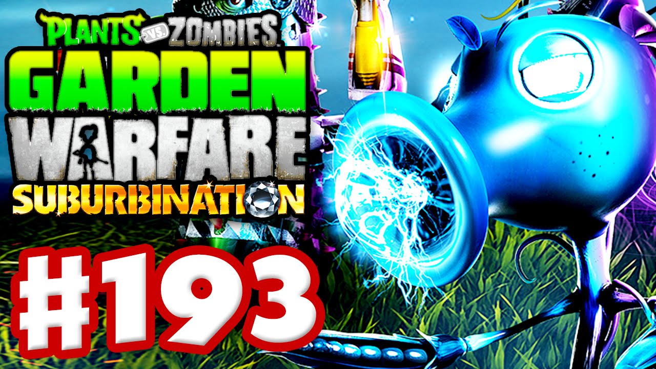 Plants vs. Zombies: Garden Warfare - Gameplay Walkthrough Part 193 - Plasma Pea - Suburbination DLC