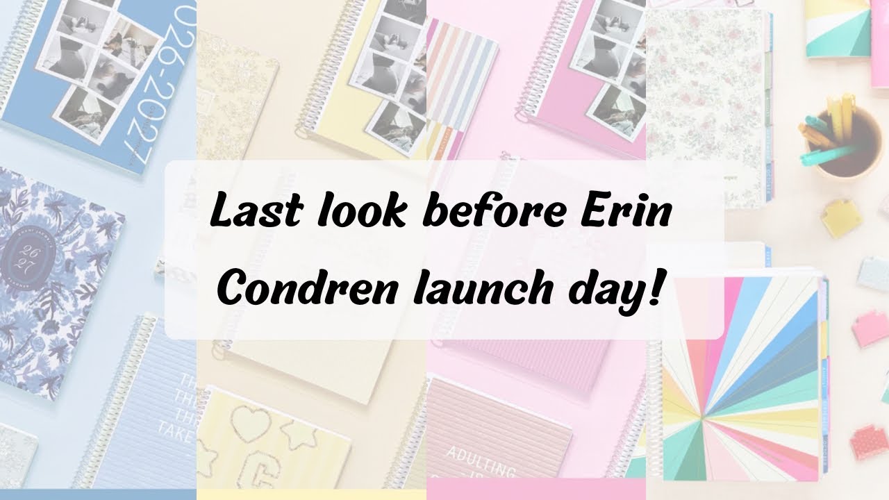 Last look before the 2026-2027 Erin Condren Launch! 