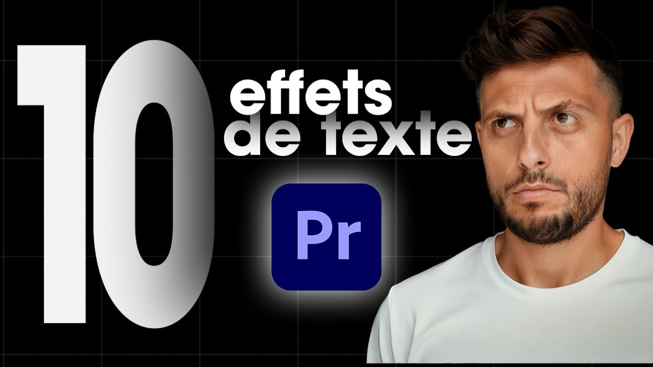 Les 10 MEILLEURS EFFETS DE TEXTE sur Premiere Pro