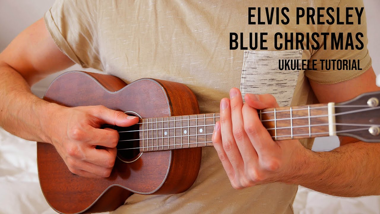 Elvis Presley - Blue Christmas EASY Ukulele Tutorial With Chords / Lyrics