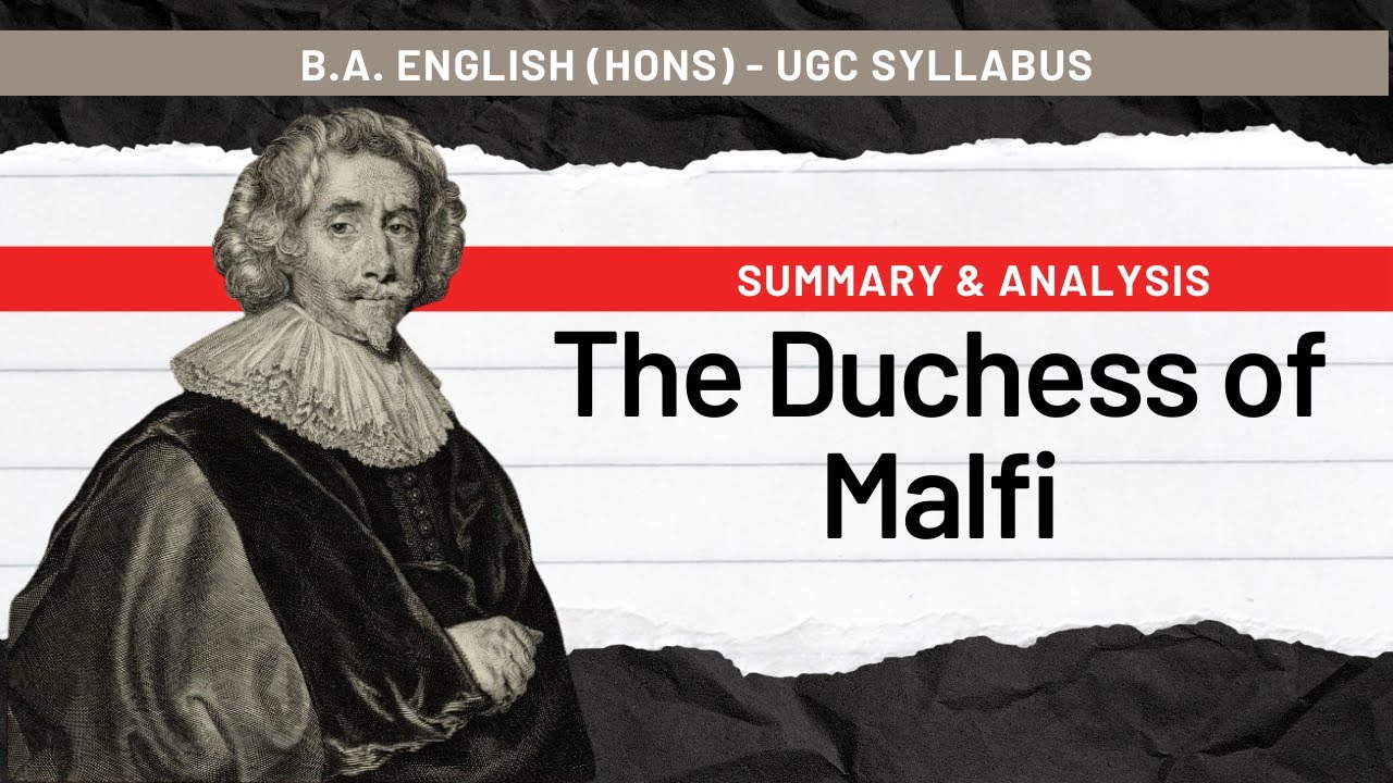 Duchess of Malfi Animated Summary