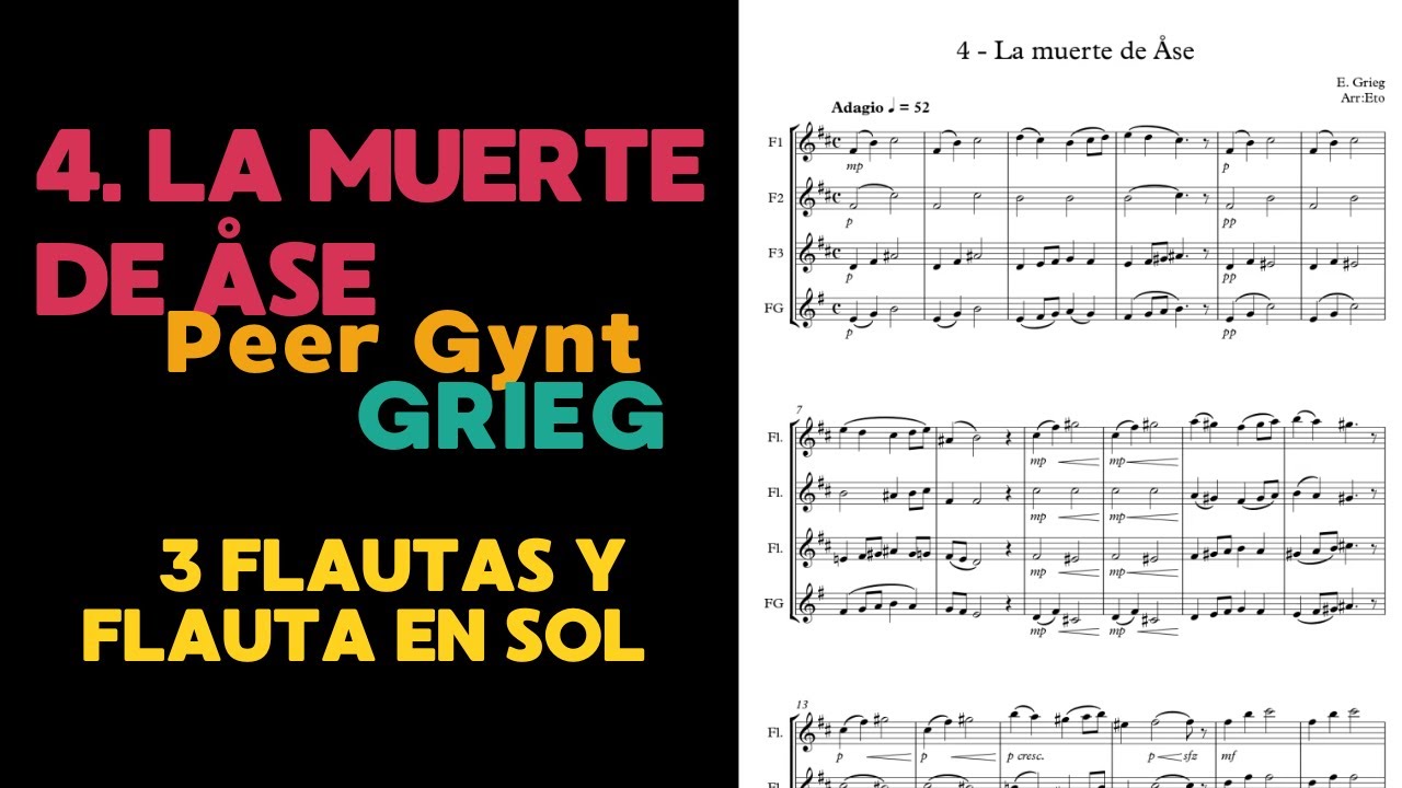 4. Ases Tod (Peer Gynt) E. Grieg - 3 Flutes & Alto Flute in G | Arr: Etoflautero