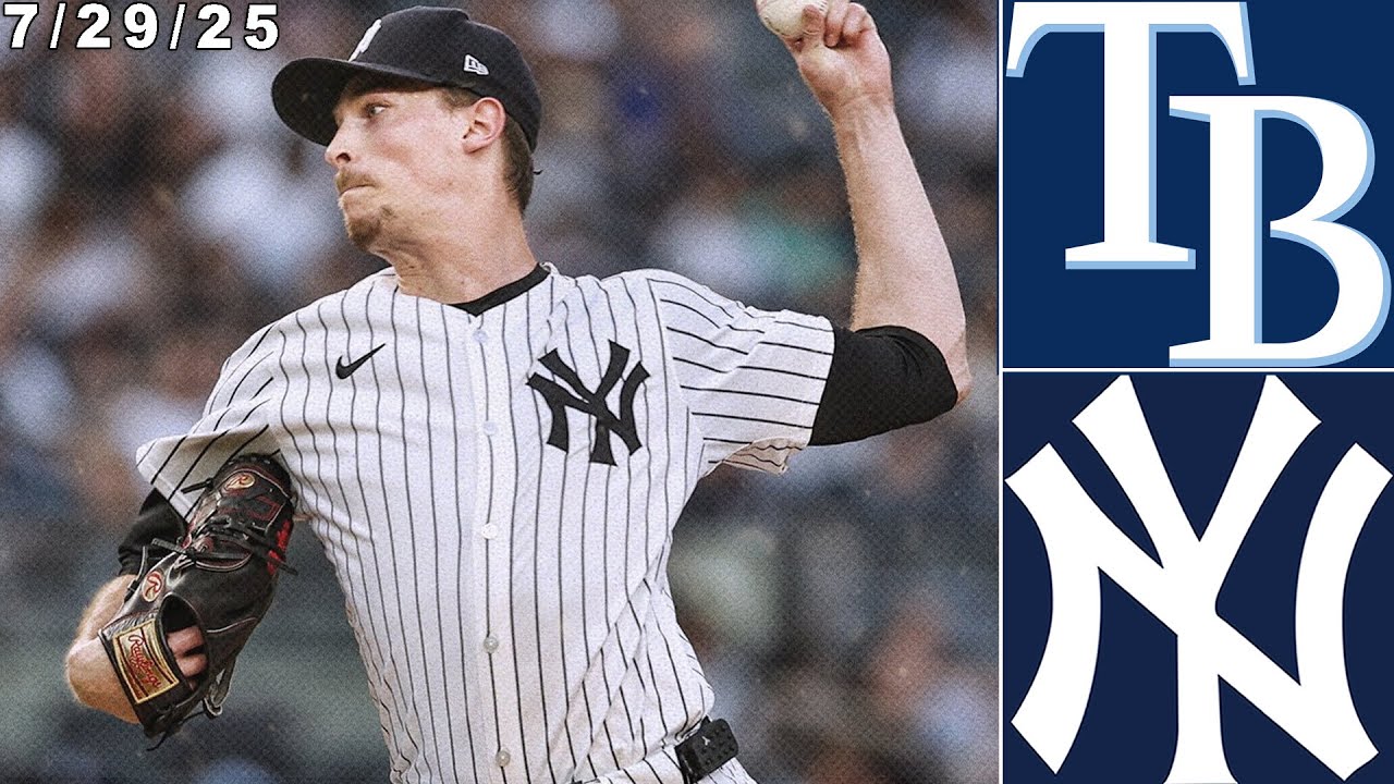 New York Yankees Highlights: vs Tampa Bay Rays | 7/29/25