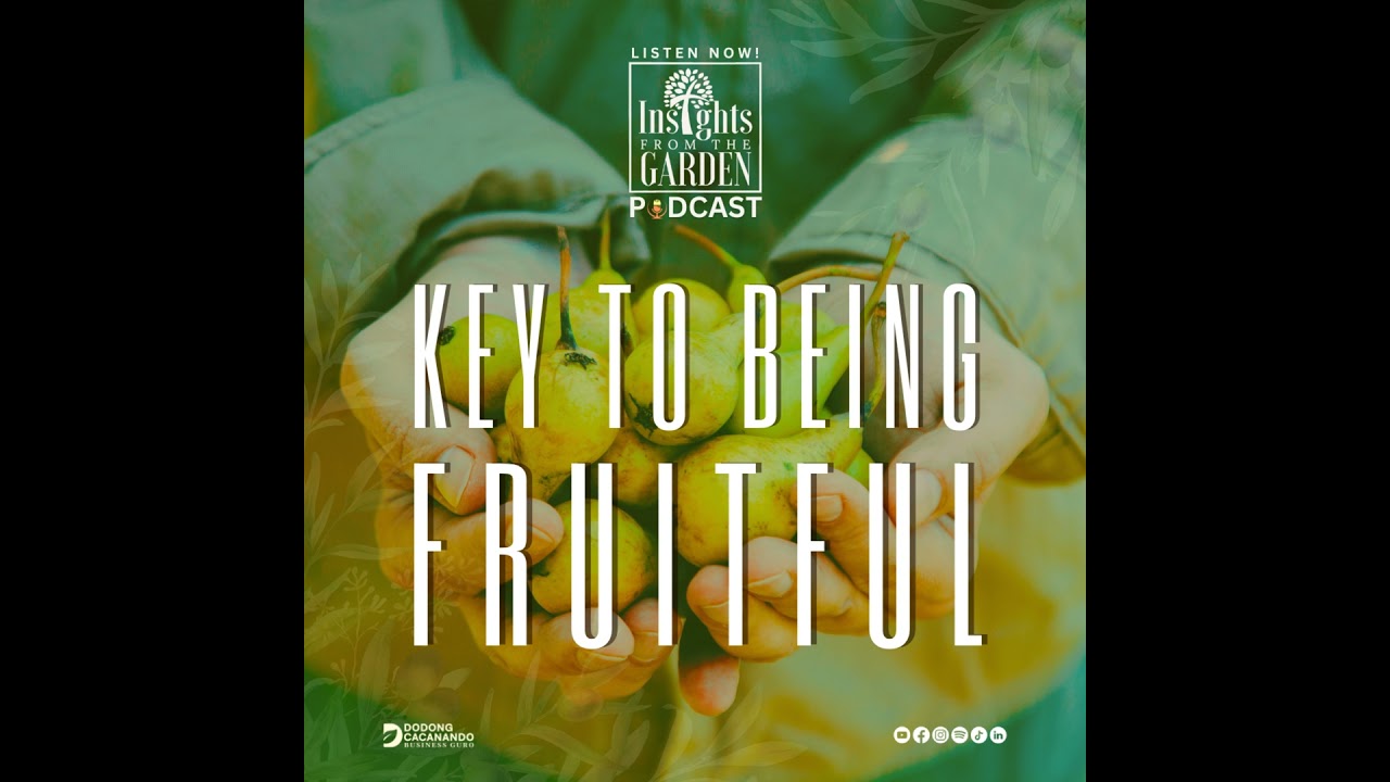 Key To Being Fruitful