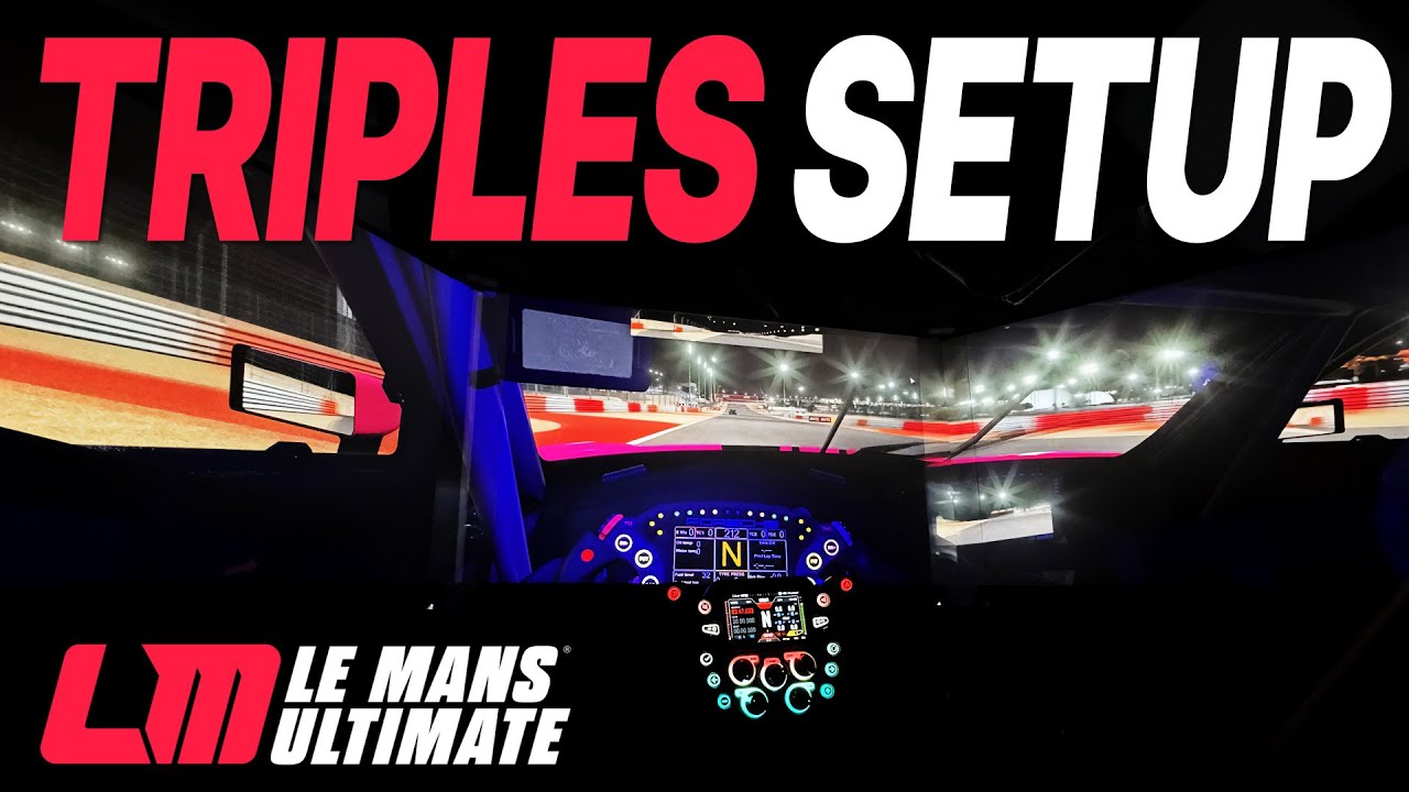 How to setup Triples (without Surround) on Le Mans Ultimate