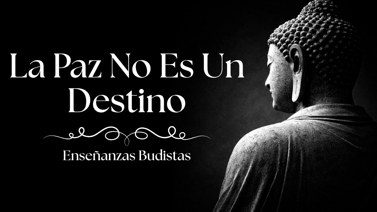 5 Maneras Fáciles de Encontrar la Paz | Enseñanzas budistas