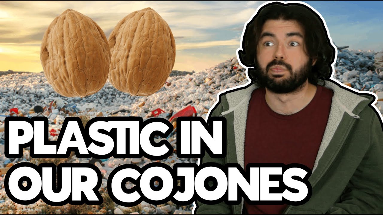 There's Microplastics in my TESTICLES?!