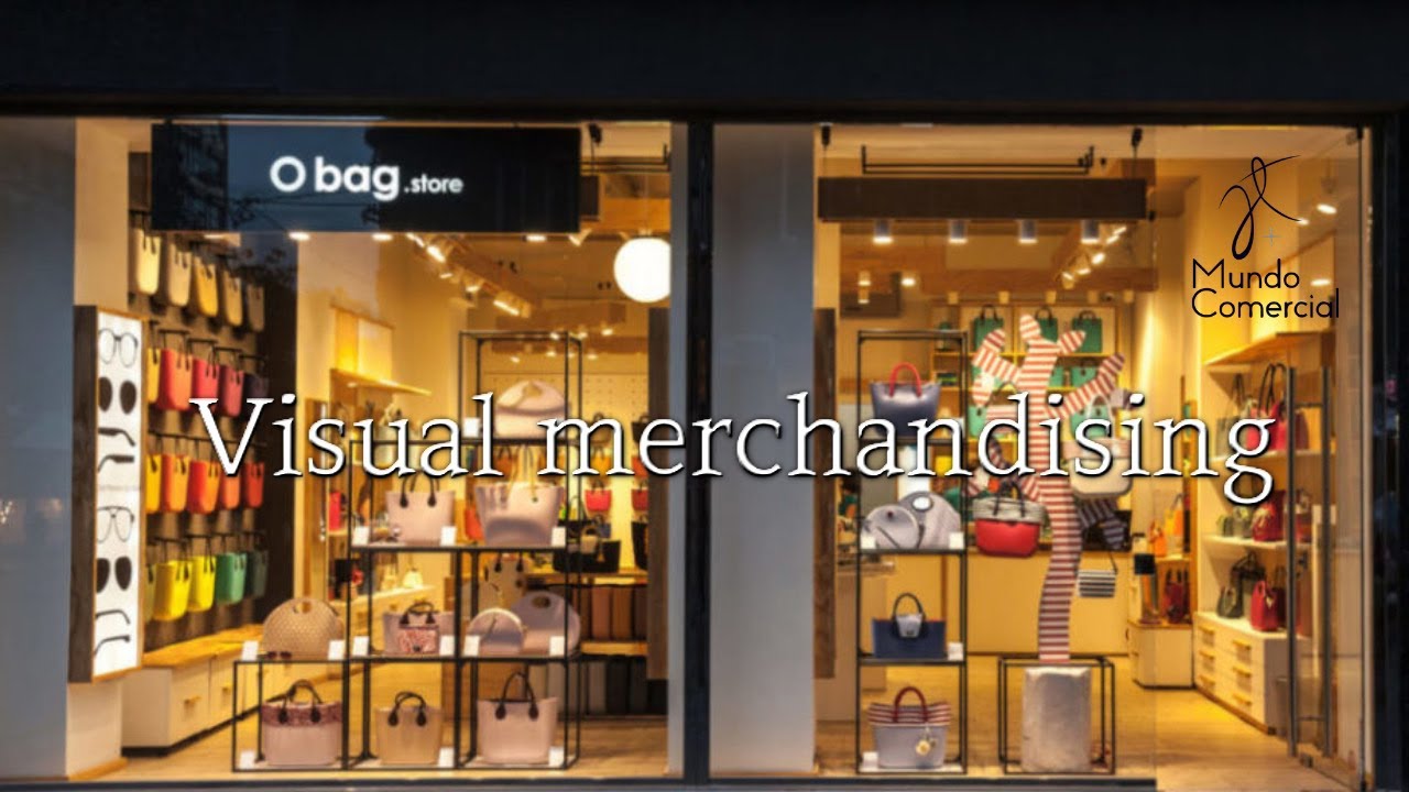 ¿Qué es el Visual Merchandising?