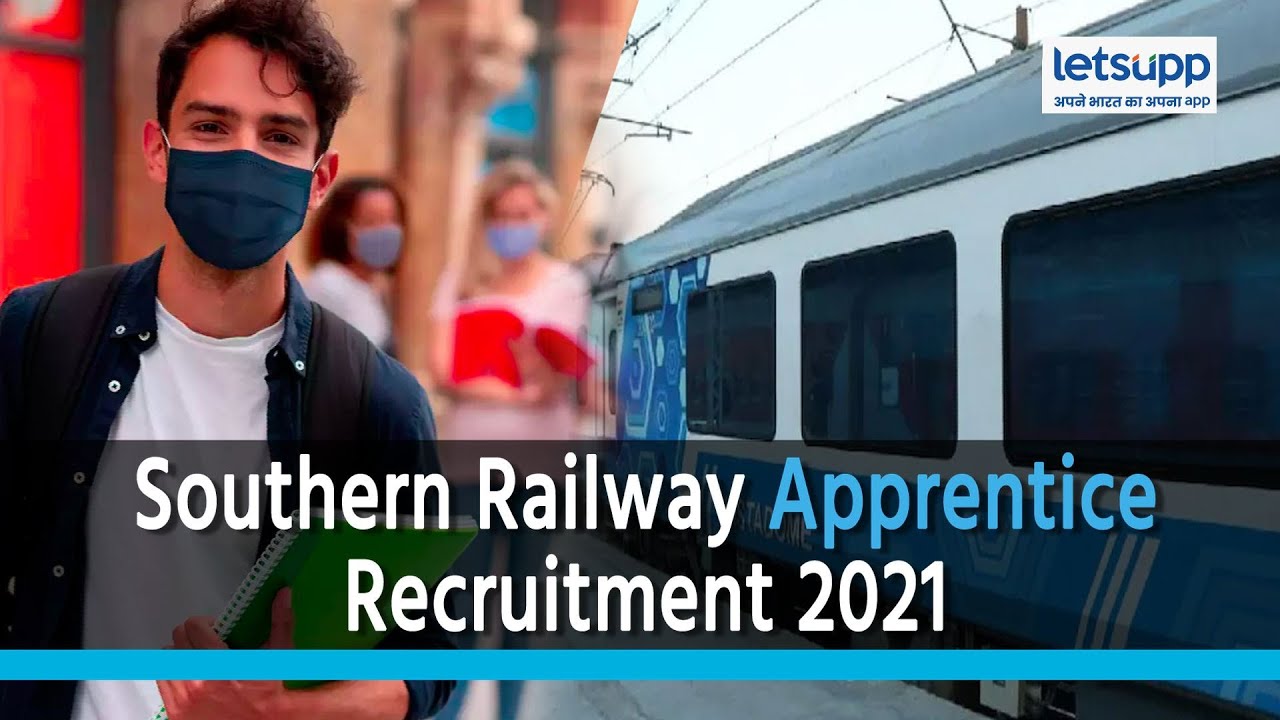 Southern Railway Apprentice Recruitment 2021
