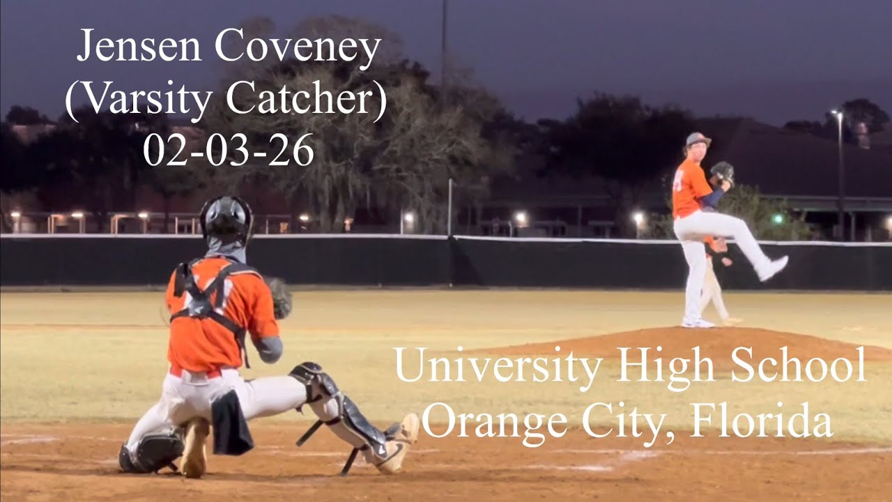 02-03-26: Jensen Coveney - Varsity Catcher - University High School, Orange City, Florida