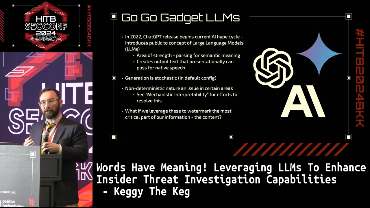 #HITB2024BKK #COMMSEC D2: Leveraging LLMs to Enhance Insider Threat Investigation Capabilities