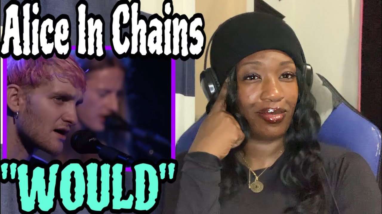 I REALLY WASN’T PREPARED FOR THIS - ALICE IN CHAINS - “WOULD?”MTV UNPLUGGED REACTION