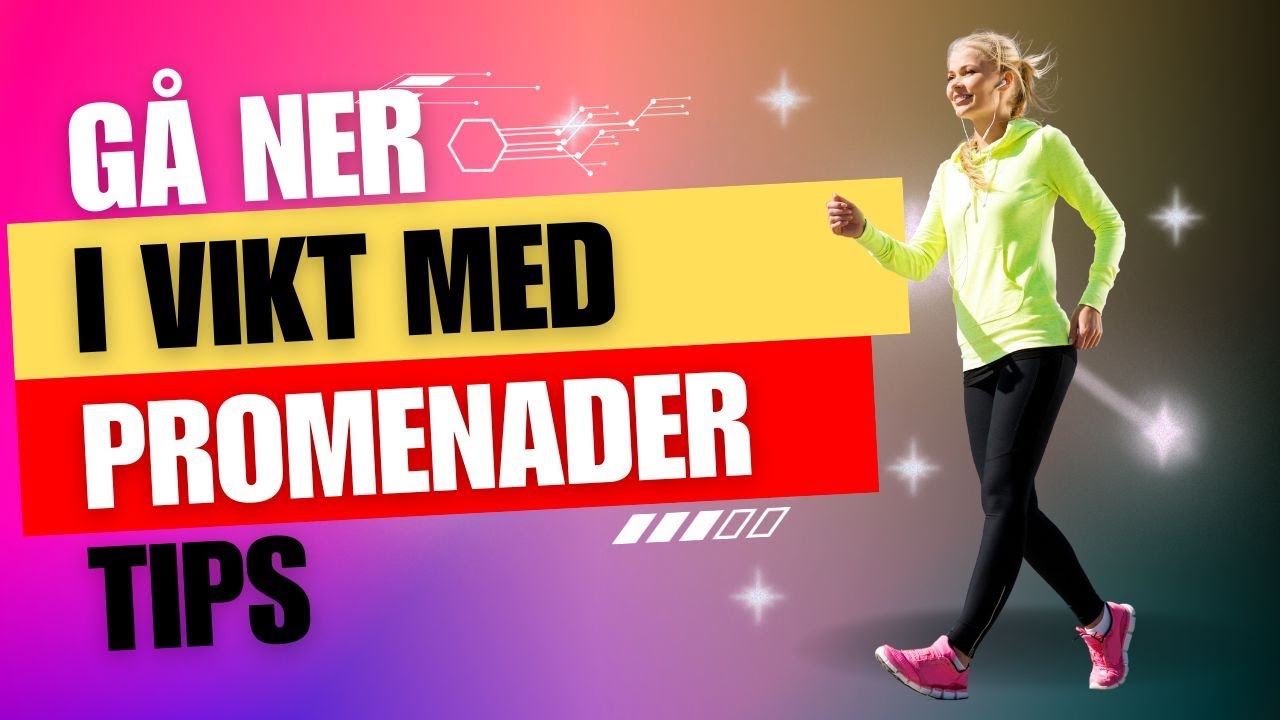 Promenader f&ouml;r viktnedg&aring;ng: Fungerar det verkligen?