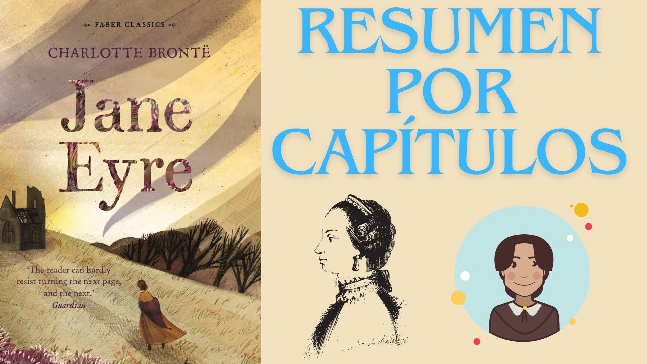 Jane Eyre de Charlotte Bronte. Resumen por capítulos