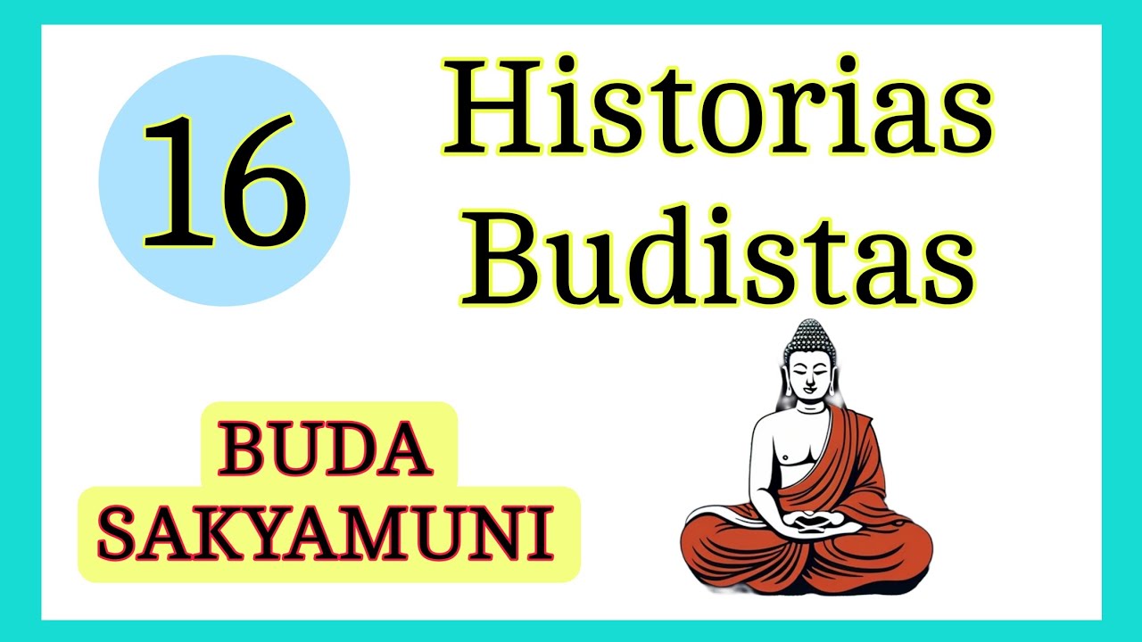 🩵#16 CUENTOS de las VIDAS del BUDA SAKYAMUNI con ENSEÑANZAS