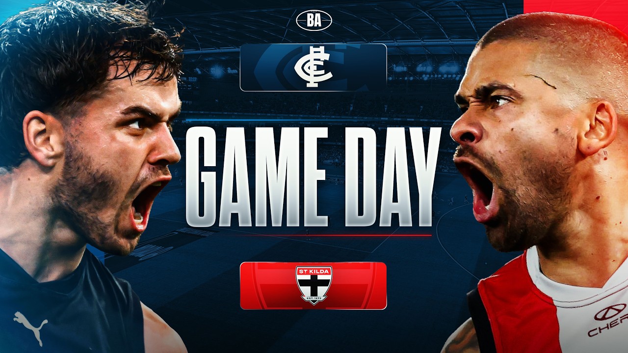 Game Day | Carlton 🔵 v 😇 St Kilda | AFL Round 22, 2026