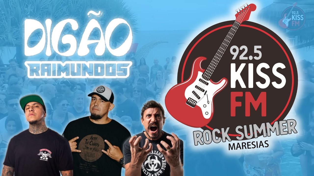 SHOW DIG&Atilde;O RAIMUNDOS - KISS ROCK SUMMER MARESIAS