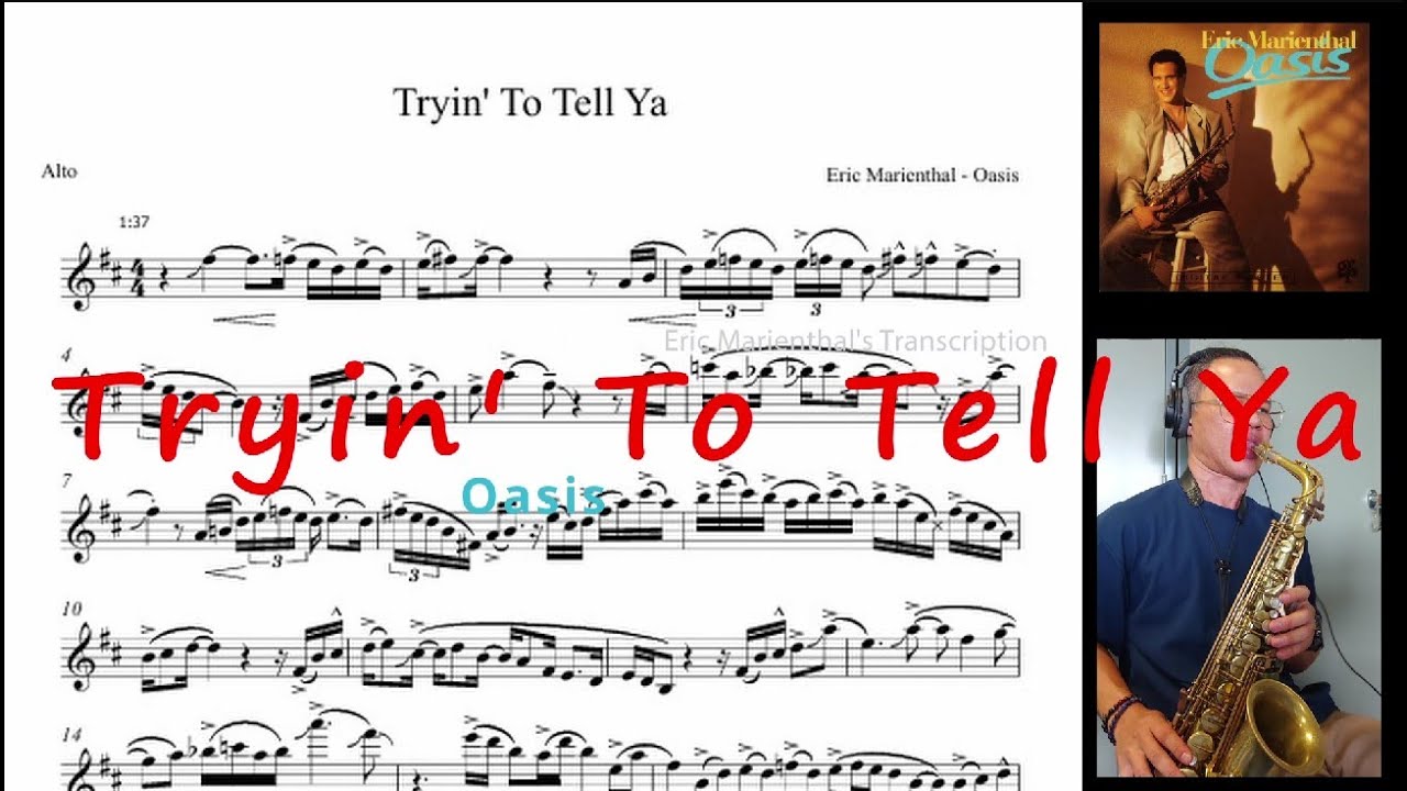 Tryin' To Tell Ya · Eric Marienthal's Transcription