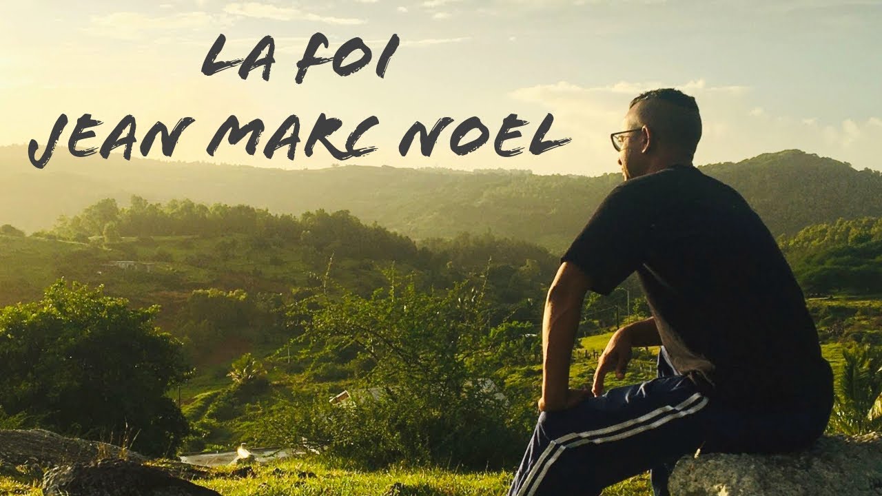 La Foi - Jean Marc Noel