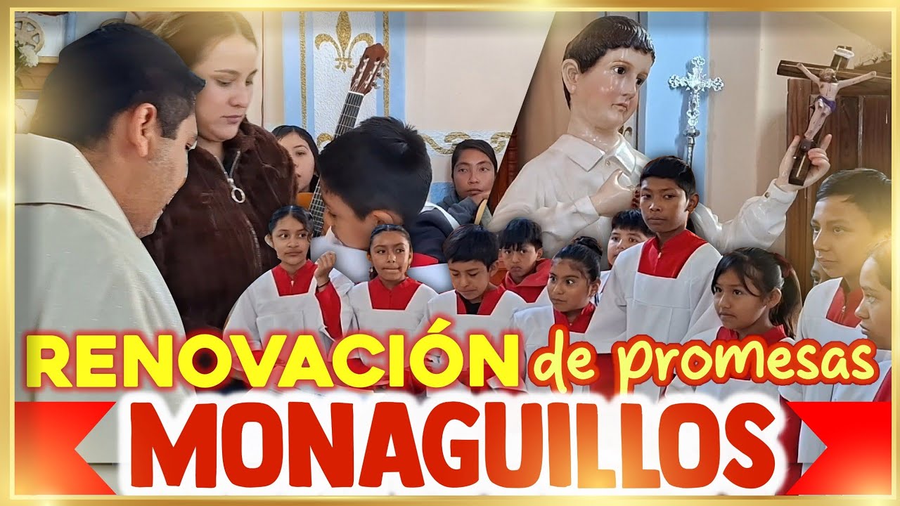 Renovación de Compromiso 🥳 de TODOS los MONAGUILLOS 🙋🏽‍♂️✅ | Padre José Antonio Román Bahena 🙌🏼✝️