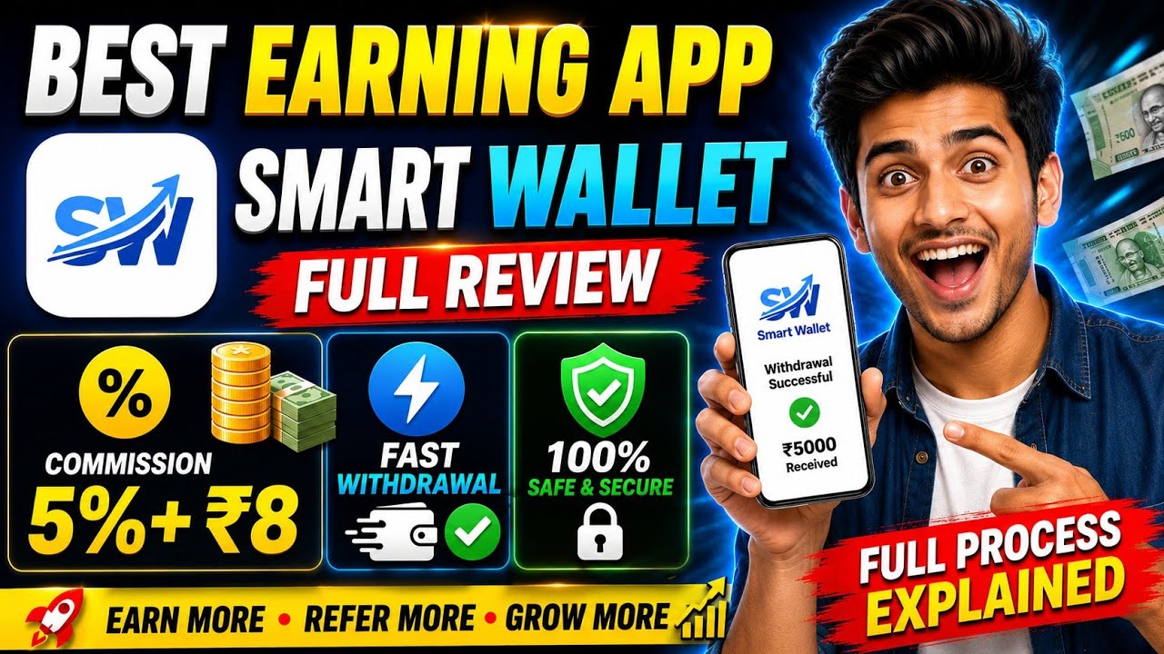 NEW Best Earning App 🔥 Smart Wallet Review | 5% + ₹8 Commission + Fast Withdrawal