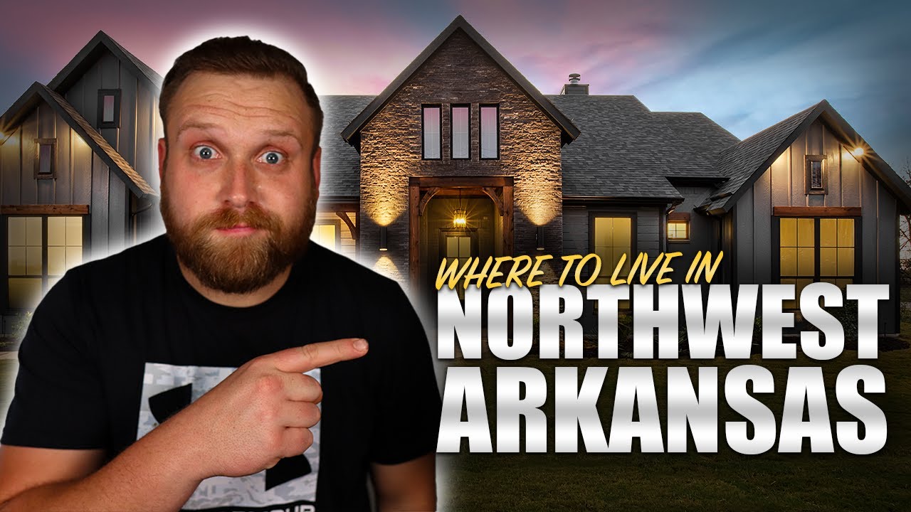 Where To Live In Northwest Arkansas When Moving To NORTHWEST ARKANSAS! | Find The PERFECT Spot!