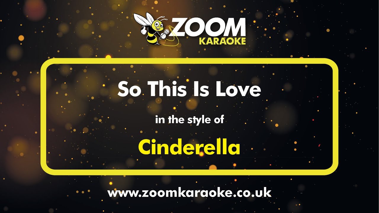 Cinderella - So This Is Love (Karaoke Version) with Lyrics On Screen