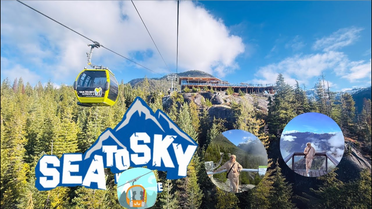 SEA TO SKY GONDOLA IN SQUAMISH BC | Adventure By Nature 🚡