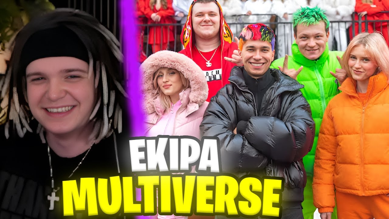MULTI REAGUJE NA EKIPA - MULTIVERSE (Friz, Hi Hania, Mortal, Przemek.pro, Marta.Err, Zbychu Król)