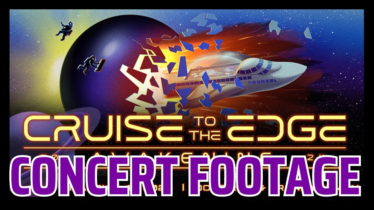 Cruise To The Edge 2024 Concert Footage!