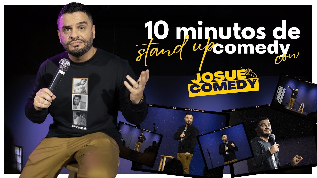 10 minutos de STAND UP COMEDY con Josue Comedy