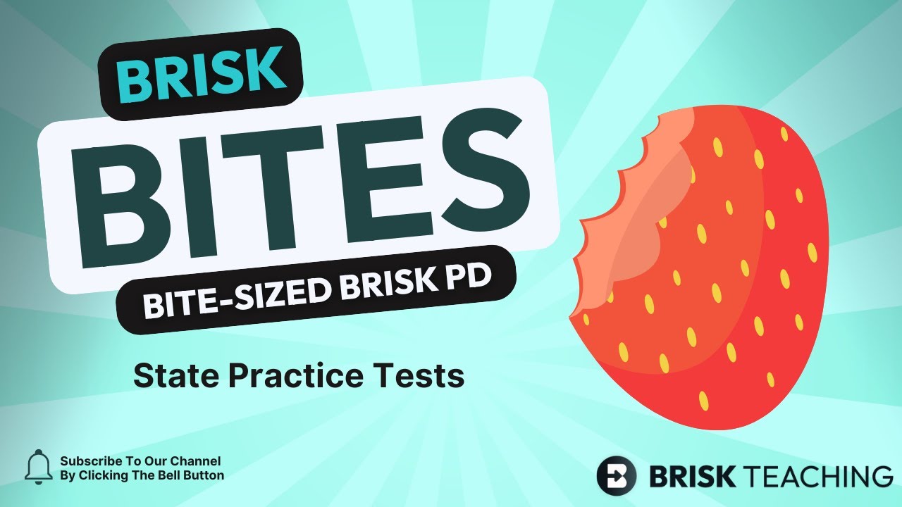 Brisk Bites 11- State Practice Tests