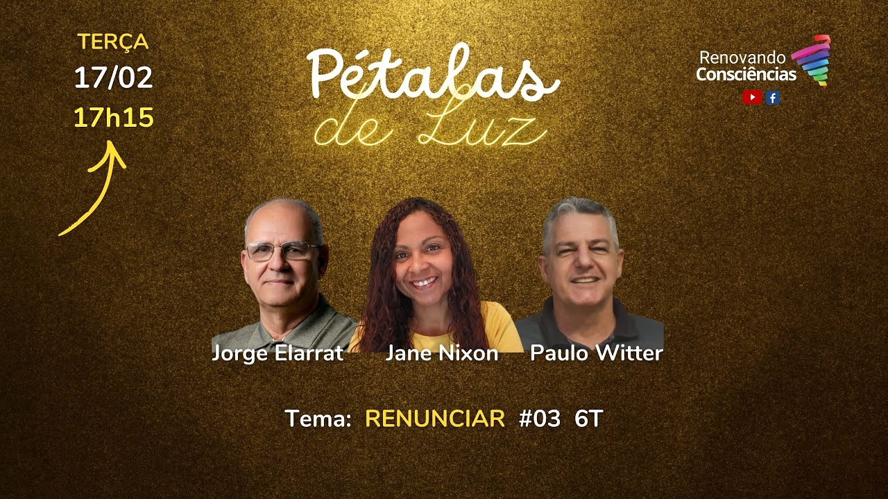 PÉTALAS DE LUZ |  RENUNCIAR  | #03 6T | 17/02/26 | 17h15