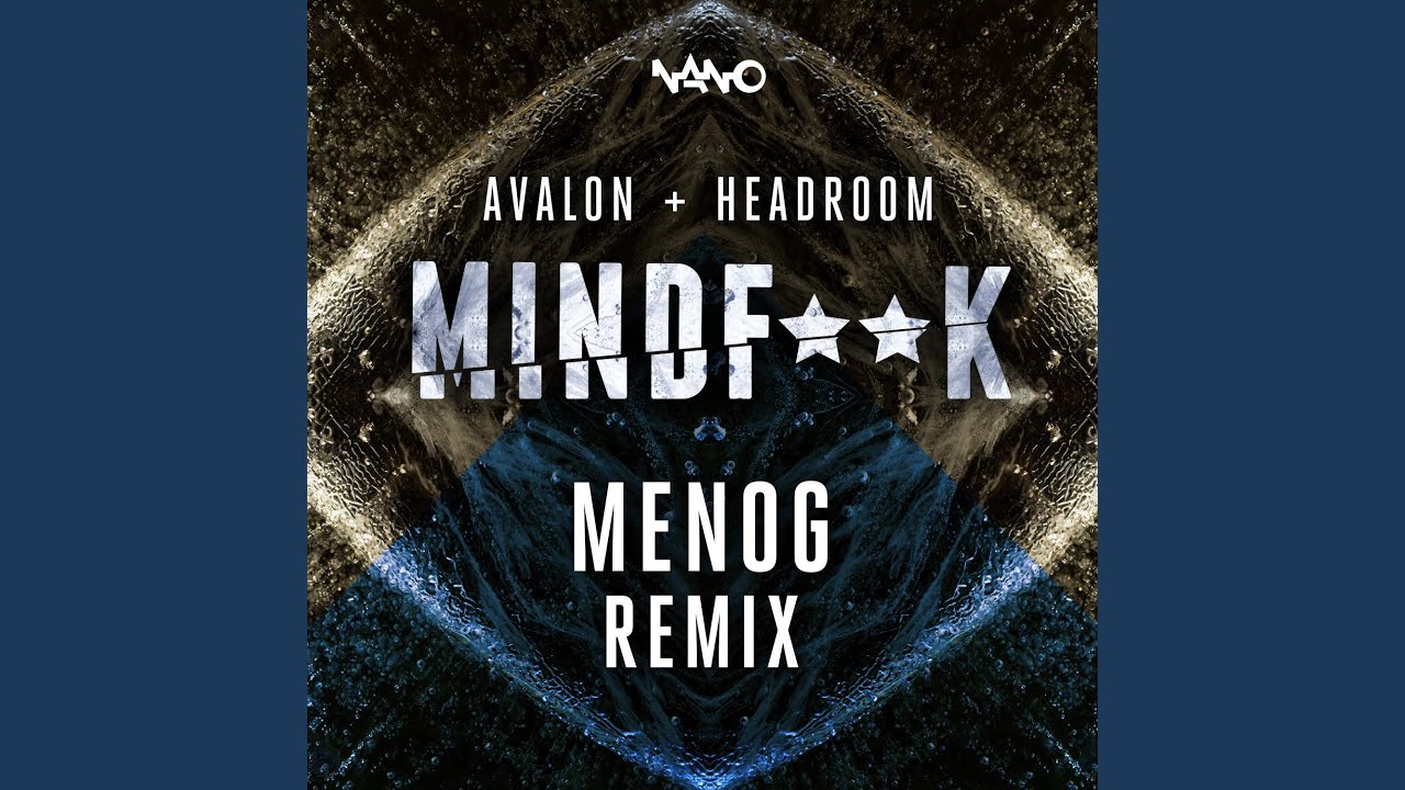 Mind F**K (Menog Remix)