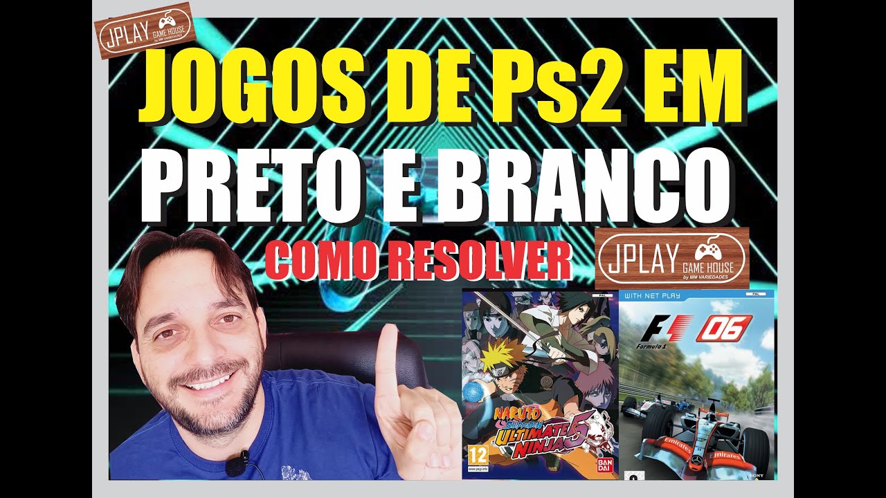 COMO RESOLVER JOGOS DE PS2 TELA PRETO E BRANCO? FORMA SUPER SIMPLES. JPLAY GAMEHOUSE