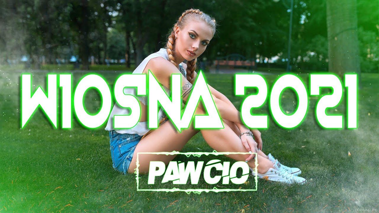 WIOSNA 2021 |  NAJLEPSZA SKŁADANKA ✔ IMPREZA ✔ DOMÓWKA ✔ SAMOCHÓD ✔ BEST REMIX ✔