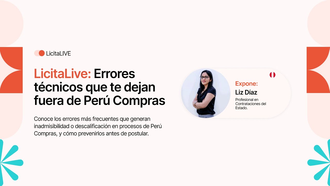 LicitaLIVE: Errores técnicos que te dejan fuera de Perú Compras