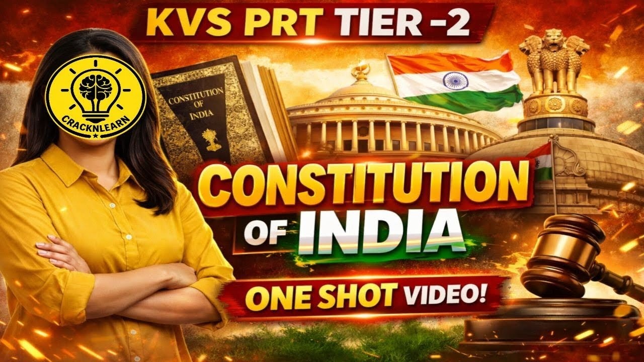 CONSTITUTION OF INDIA ONE SHOT 🔥 | KVS PRT TIER 2 2026 | COMPLETE REVISION