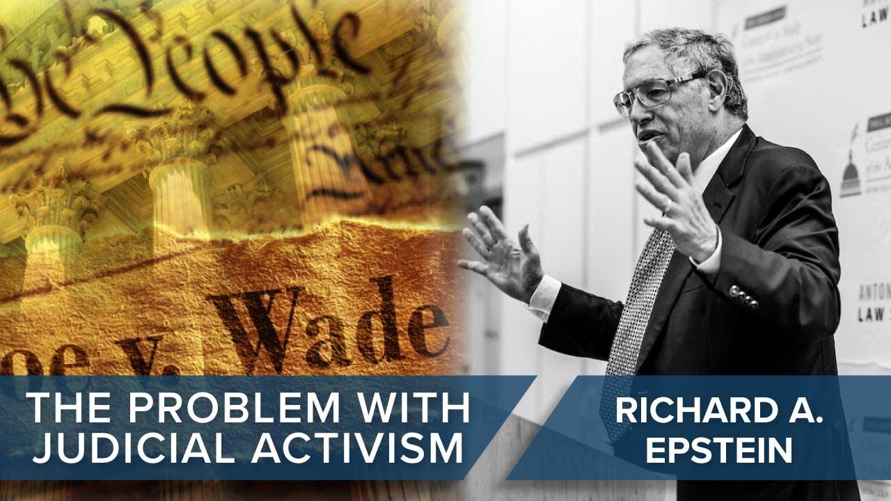 Roe v Wade: The Problem With Judicial Activism | Prof. Richard Epstein #CLIP